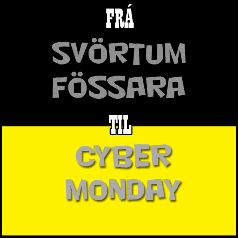 Frá svörtum fössara til Cyber Monday
